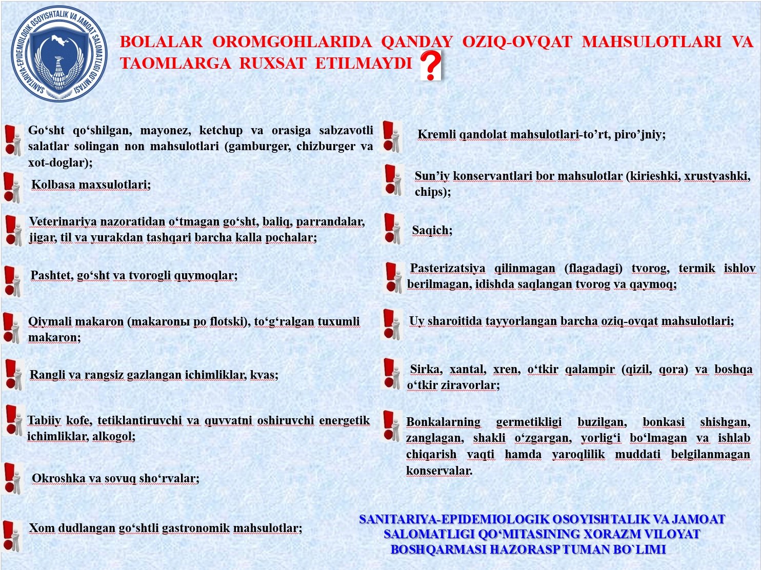 BOLALAR OROMGOHLARIDA QANDAY OZIQ-OVQAT MAHSULOTLARI VA TAOMLARGA  RUXSAT  ETILMAYDI
